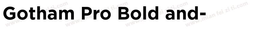 Gotham Pro Bold and字体转换